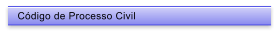 C�digo de Processo Civil